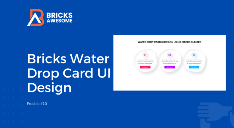 Bricks Water Drop Card UI Design